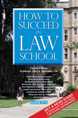 Stock image for How to Succeed in Law School for sale by Better World Books