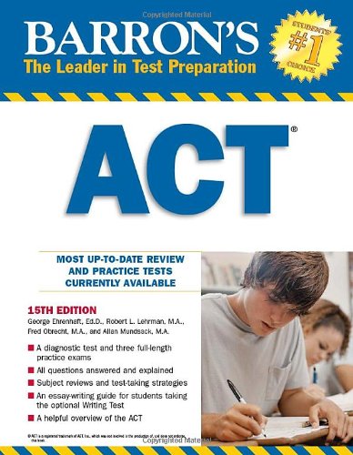 Beispielbild fr Barron's ACT (Barron's To Prepare for the ACT American College Testing Program Assessment) zum Verkauf von Wonder Book