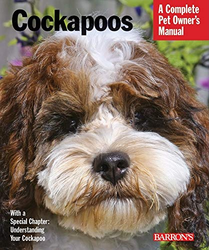 Stock image for Cockapoos (Complete Pet Owners Manual) (Complete Pet Owners Manual) (Pet Owners Manuals) for sale by Reuseabook