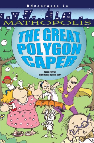 Beispielbild fr The Great Polygon Caper (Adventures in Mathopolis) zum Verkauf von Wonder Book