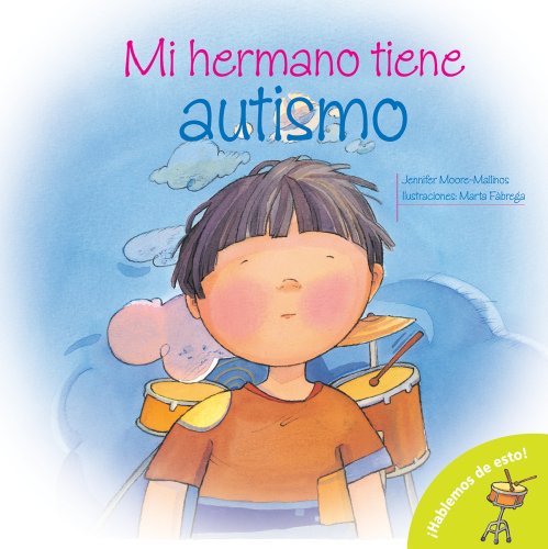 Beispielbild fr Mi Hermano Tiene Autismo zum Verkauf von Better World Books