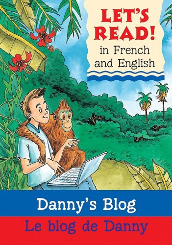 Stock image for Danny's Blog/Le Blog de Danny for sale by Better World Books