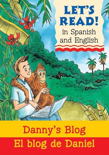 Beispielbild fr Danny's Blog/El Blog de Daniel zum Verkauf von Better World Books