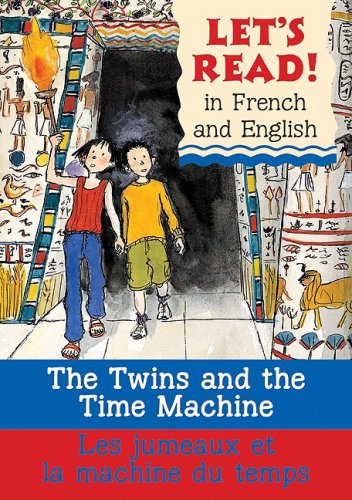 9780764140488: The Twins and the Time Machine/Le Jumeaux Et La Machine Du Temps (Let's Read! Books)