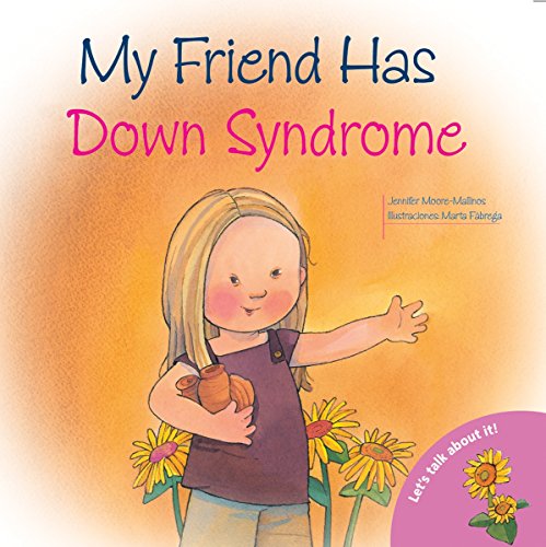 9780764140761: My Friend Has Down Syndrome (Let's Talk About It!)
