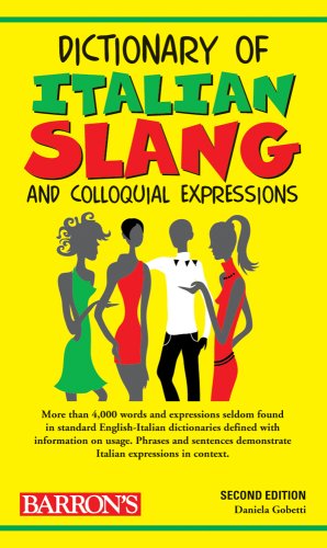 Stock image for Dictionary of Italian Slang and Colloquial Expressions for sale by Greenway