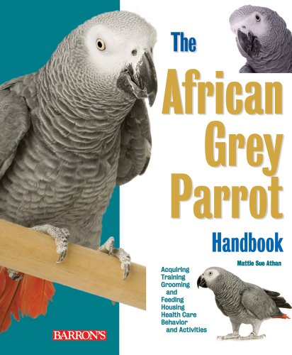 Beispielbild fr African Grey Parrot Handbook (Barron's Pet Handbooks) zum Verkauf von SecondSale