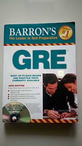 Barron's GRE: Graduate Record Examination (Barron's: The Leader in Test Preparation) (9780764142000) by Green M.A., Sharon Weiner; Wolf Ph.D., Ira K.