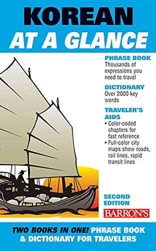 9780764142123: Korean At A Glance: Foreign Language Phrasebook & Dictionary (Barron's Foreign Language Guides) [Idioma Ingls]: Phrasebook and Dictionary for Travelers