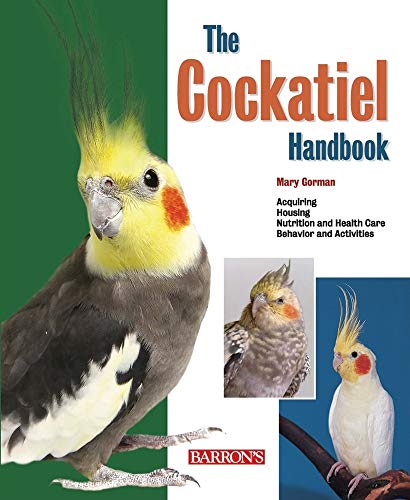 Beispielbild fr The Cockatiel Handbook (B.E.S. Pet Handbooks) zum Verkauf von Ebooksweb