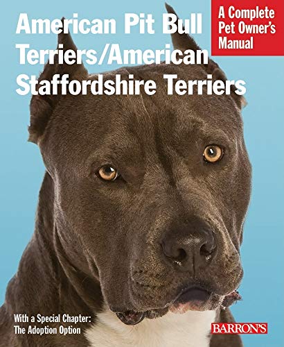 Stock image for American Pit Bull Terriers/American Staffordshire Terriers (Complete Pet Owner's Manuals) for sale by SecondSale