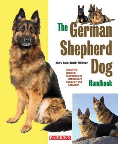 Stock image for The German Shepherd Dog Handbook for sale by ThriftBooks-Dallas