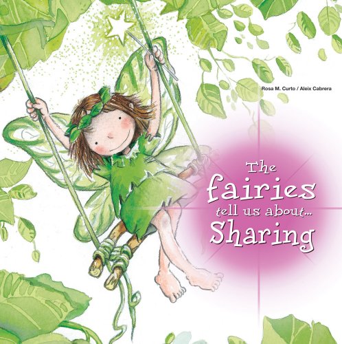 Imagen de archivo de The Fairies Tell Us About. Sharing a la venta por ThriftBooks-Dallas