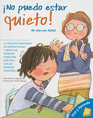 9780764144202: No puedo estar quieto!/ I Can Not Be Quiet!: Mi vida con ADHD/ My Life with ADHD