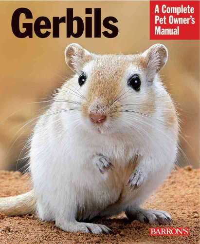 9780764144295: Gerbils: A Complete Pet Owner's Manual (Pet Owner's Manuals)