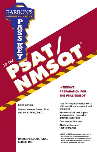 Pass Key to the PSAT/NMSQT (Barron's Pass Key) (9780764144325) by Green M.A., Sharon Weiner; Wolf Ph.D., Ira K.