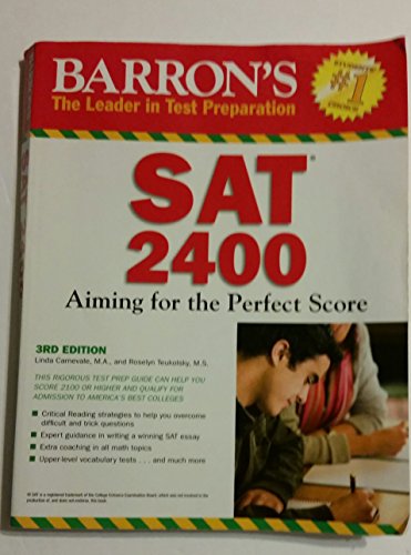 Beispielbild fr Barron's SAT 2400 : Aiming for the Perfect Score zum Verkauf von Better World Books