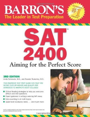Imagen de archivo de Barron's SAT 2400 : Aiming for the Perfect Score a la venta por Better World Books