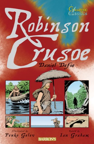 ROBINSON CRUSOE ( GRAPHIC CLASSICS)