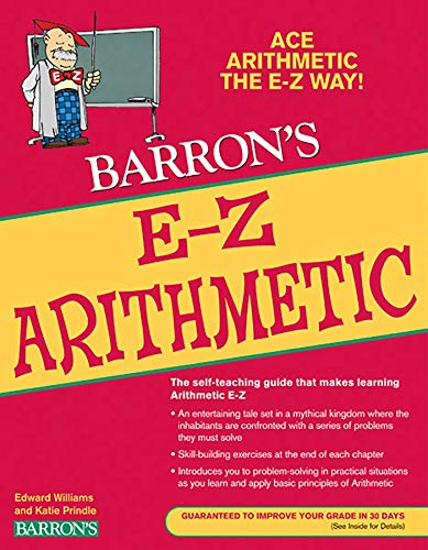 E-Z Arithmetic (Barron's Easy Way) (9780764144660) by Williams, Edward; Prindle, Katie