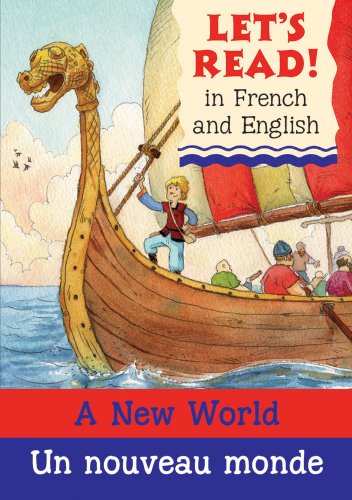 9780764144721: A New World/Un Nouveau Monde (Let's Read!)