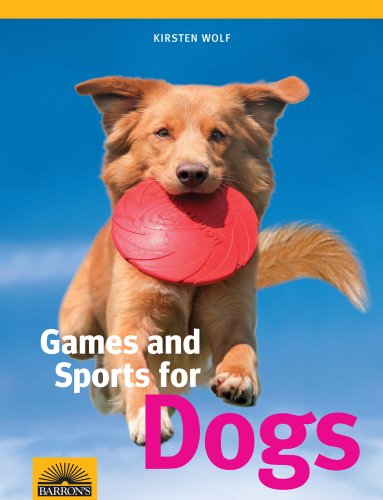 Beispielbild fr Games and Sports for Dogs zum Verkauf von Wonder Book