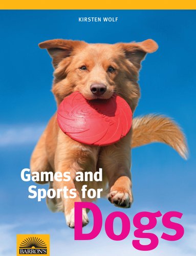 9780764144974: Games and Sports for Dogs