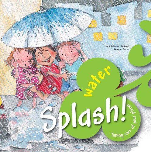 9780764145445: Splash! Water (Taking Care of Your Planet)
