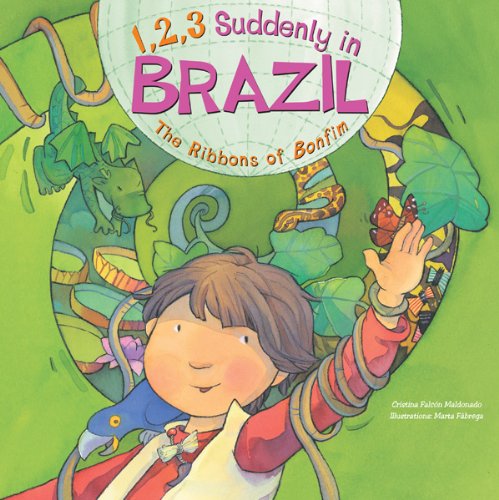 Stock image for 1, 2, 3 Suddenly in Brazil : The Ribbons of Bonfim for sale by Better World Books