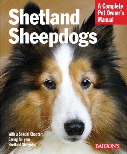 9780764145902: Shetland Sheepdogs: Pet Owner's Manuals (Barron's Dog Bibles)