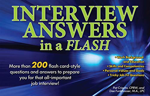Stock image for Interview Answers in a Flash: More than 200 flash card-style questions and answers to prepare you for that all-important job interview! for sale by Goodwill Southern California