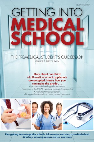 Beispielbild fr Getting into Medical School : The Premedical Student's Guidebook zum Verkauf von Better World Books