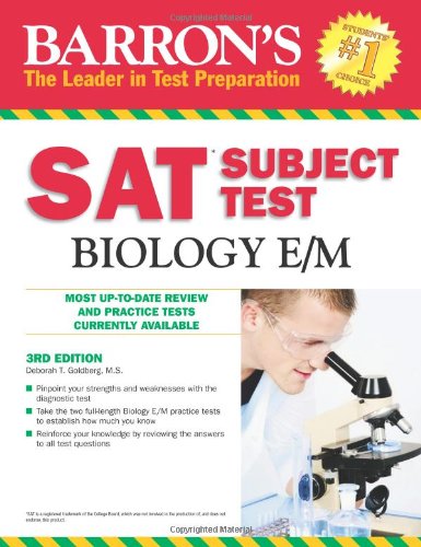 Beispielbild fr Barron's SAT Subject Test: Biology E/M, 3rd Edition zum Verkauf von Better World Books