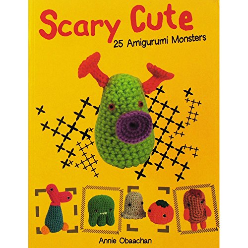 9780764146732: Scary Cute: 25 Amigurumi Monsters to Make