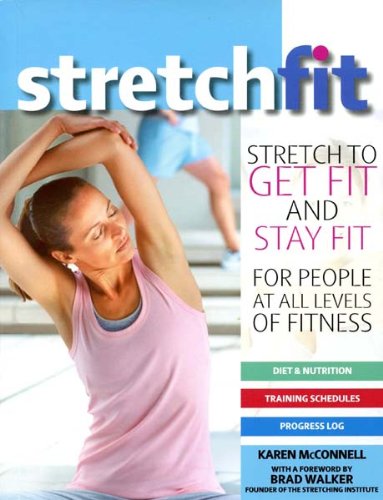 9780764146879: Stretch Fit: Stretch to Get Fit and Stay Fit