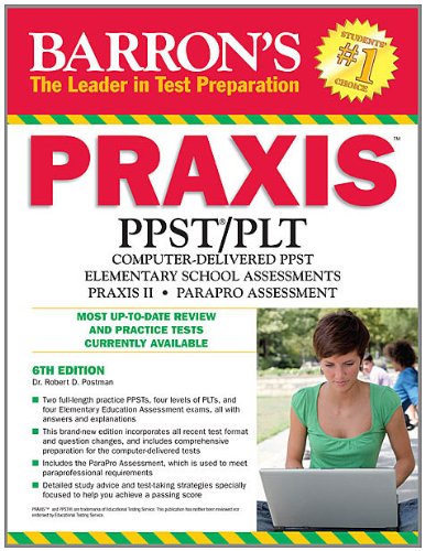 Imagen de archivo de Barrons Praxis: Ppst / Plt Computer-delivered Ppst, Elementary S a la venta por Hawking Books