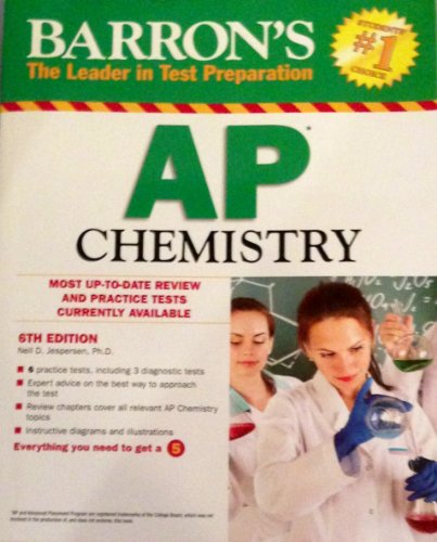 Beispielbild fr Barron's AP Chemistry, 6th Edition zum Verkauf von Better World Books: West