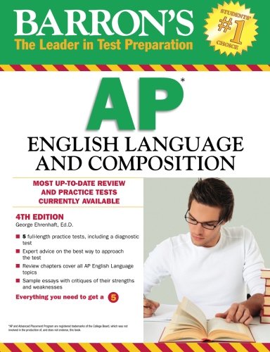 Stock image for Barron's AP English Language and Composition, 4th Edition (Barron's Study Guides) for sale by Wonder Book