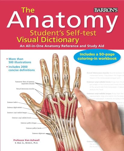 

Anatomy Student's Self-Test Visual Dictionary: An All-in-One Anatomy Reference and Study Aid (Barron's Visual Dictionaries)