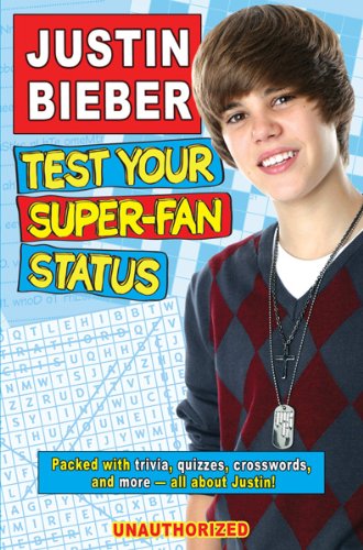 Beispielbild fr Justin Bieber Test Your Super-Fan Status zum Verkauf von Wonder Book