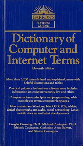 Beispielbild fr Dictionary of Computer and Internet Terms (Barrons Business Dictionar zum Verkauf von Hawking Books