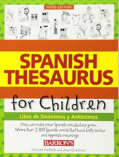 Beispielbild fr Spanish Thesaurus for Children: Libro de Sinonimos y Antonimos zum Verkauf von SecondSale