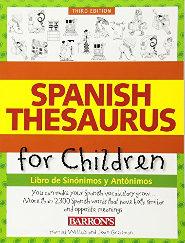 Stock image for Spanish Thesaurus for Children: Libro de Sinonimos y Antonimos for sale by SecondSale