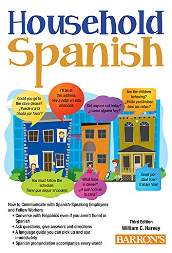 Stock image for Household Spanish: How to Communicate with Your Spanish Employees (Barron's Foreign Language Guides) for sale by HPB-Diamond