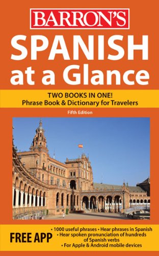 9780764147739: Spanish at a Glance: Foreign Language Phrasebook & Dictionary (At a Glance Series) (Spanish Edition)