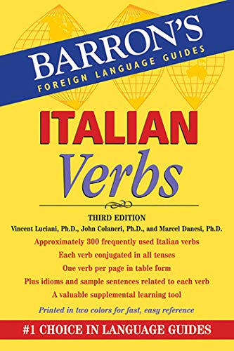 Italian Verbs (Barron's Verb) (9780764147753) by Luciani Ph.D., Vincent; Colaneri Ph.D., John; Danesi Ph.D., Marcel