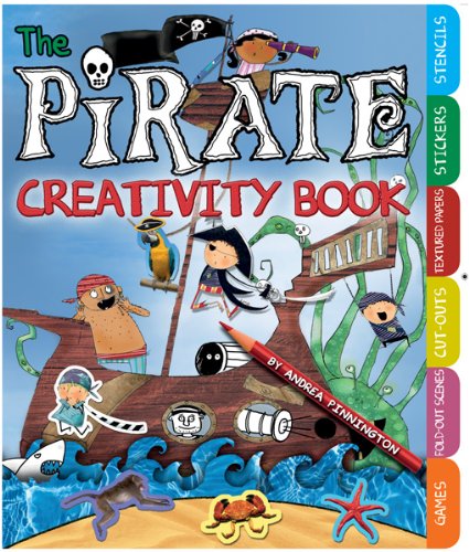 9780764147784: The Pirate Creativity Book: Games, Fold-Out Scenes, Cut-Outs, Textures, Stickers, and Stencils