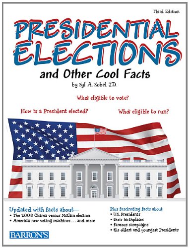 Beispielbild fr Presidential Elections and Other Cool Facts zum Verkauf von ThriftBooks-Atlanta