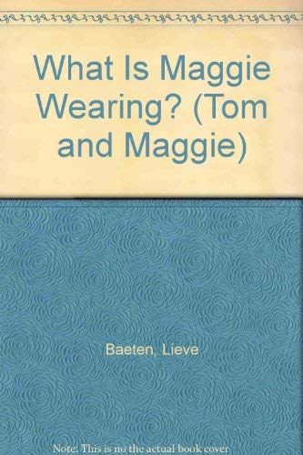 Beispielbild fr What is Maggie Wearing? zum Verkauf von ThriftBooks-Dallas