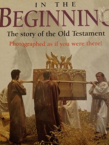 Imagen de archivo de In the Beginning: The Story of the Old Testament a la venta por WorldofBooks